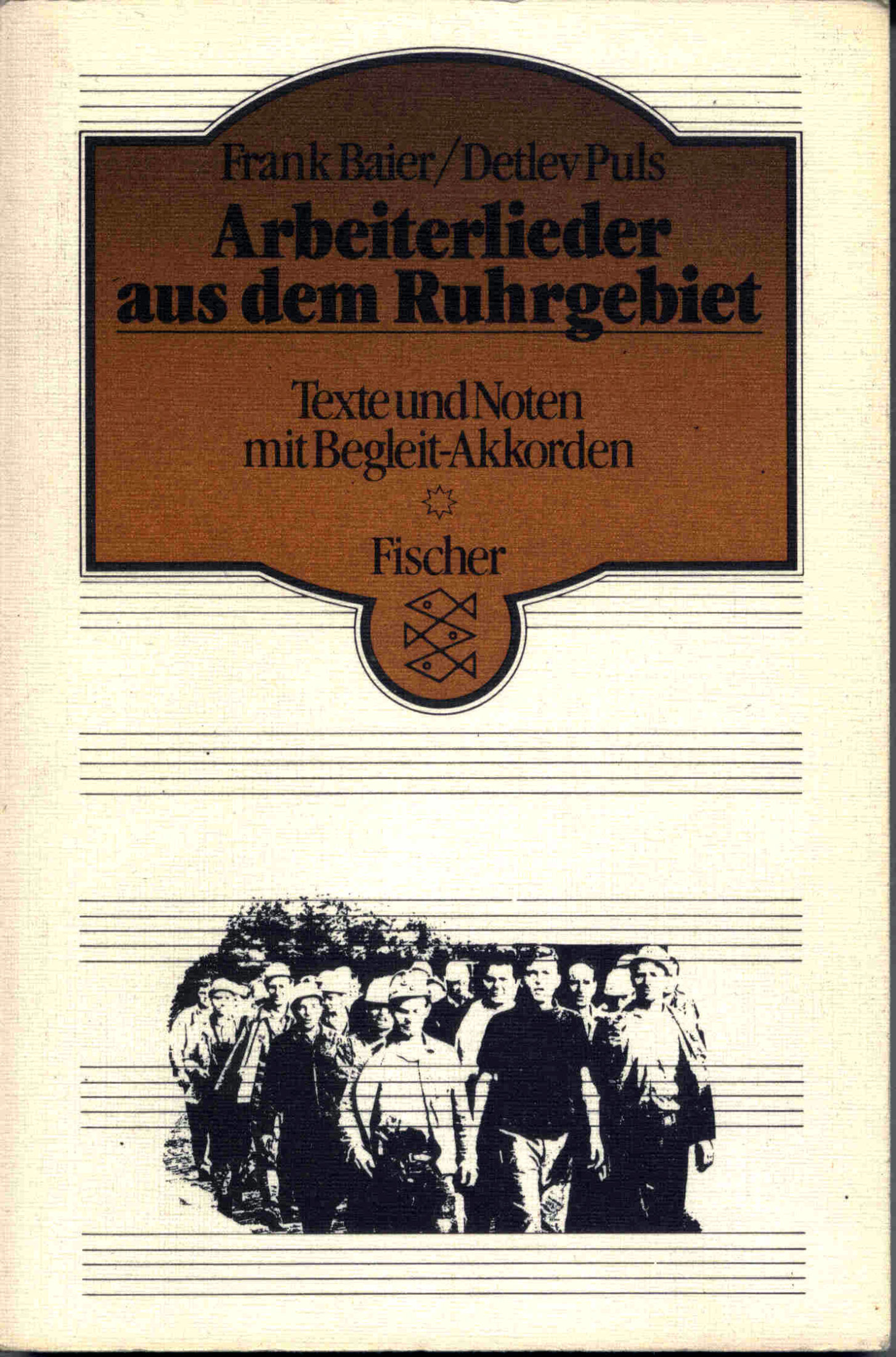 Arbeiterlieder aus dem Ruhrgebiet - Fischer - Verlag