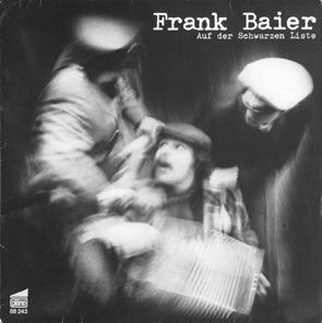 Schallplatte : Auf der Schwarzen Liste - Frank Baier - 1981